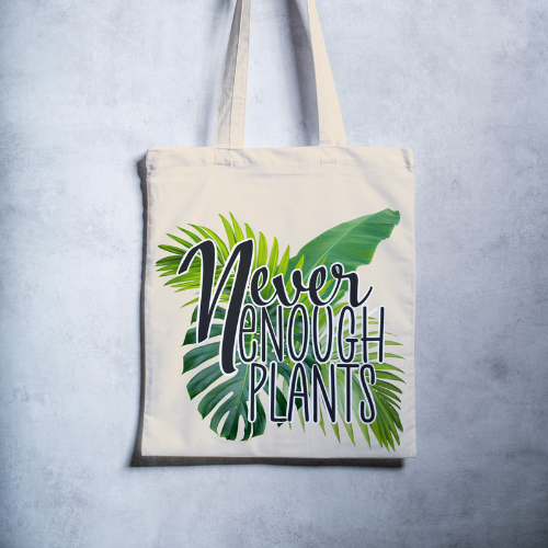 Never Enough Plants Canvas Tote