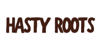 Hasty Roots